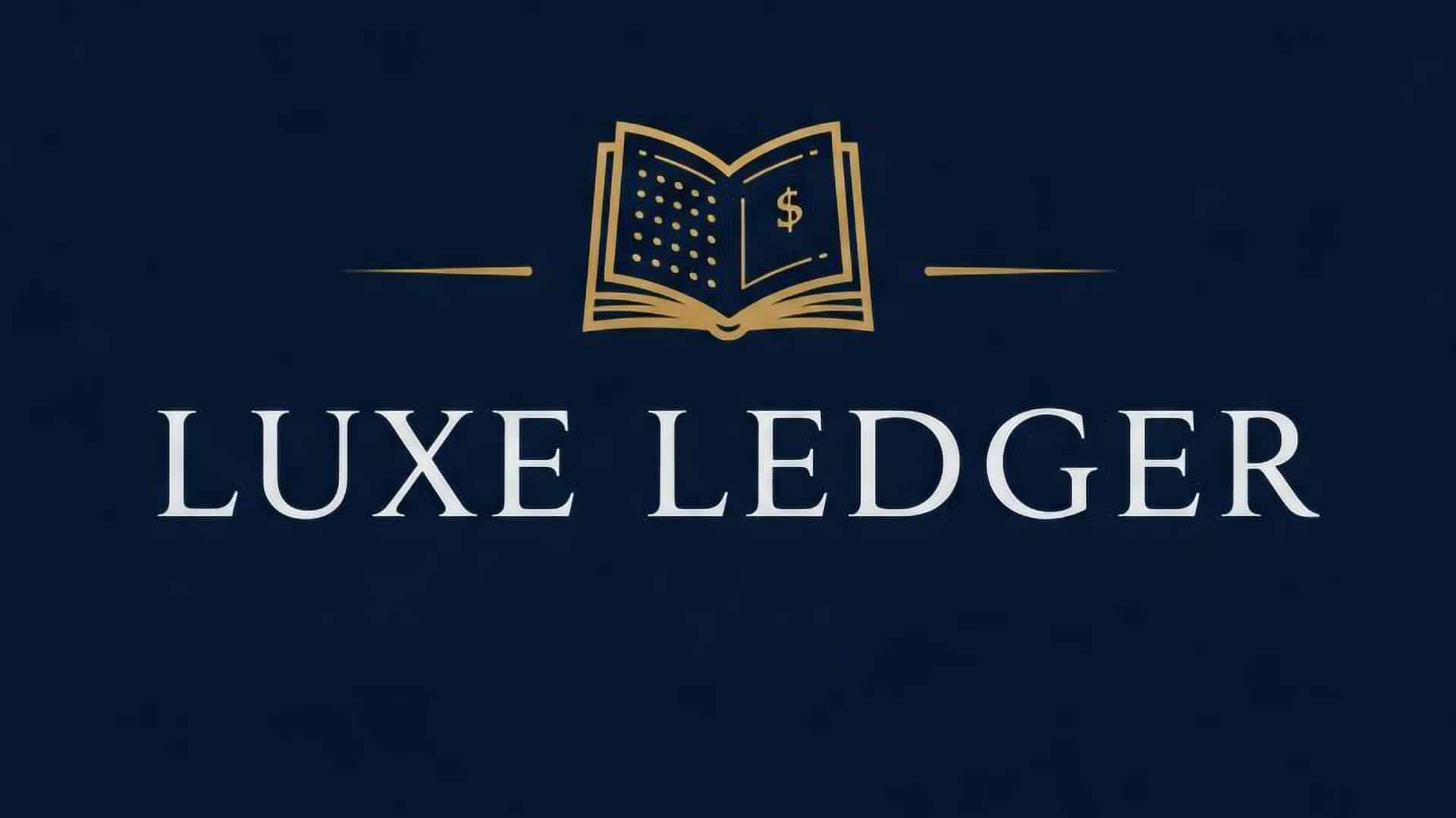 The Luxe Ledger